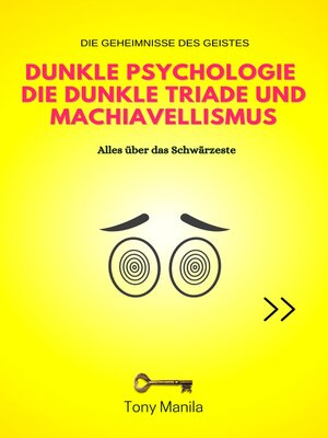 cover image of Dunkle Psychologie, die dunkle Triade und Machiavellismus